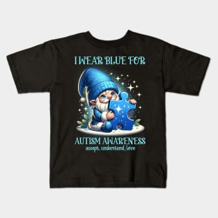 Gnome I Wear Blue For Autism Awareness Accept Understand Love Kids T-Shirt